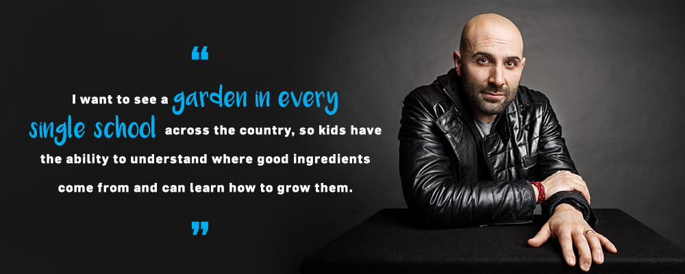 Quote. I want to see a garden in every single school across the country, so kids have the ability to understand where good ingredients come from and can learn how to grow them. Unquote.