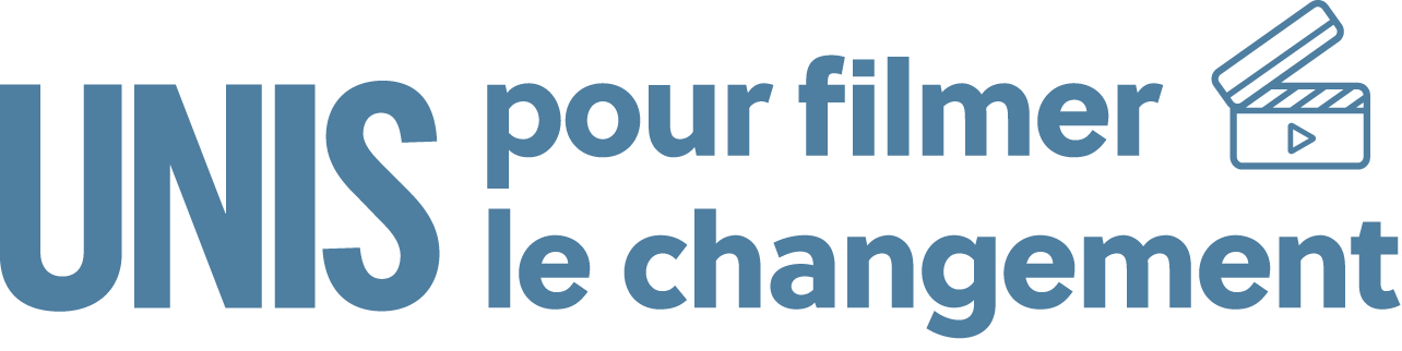 UNIS pour filmer le changement